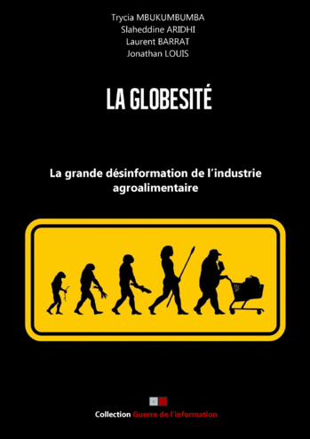 Globésité : la grande désinformation de l'industrie agroalimentaire Globésité : la grande désinformation de l'industrie agroalimentaire