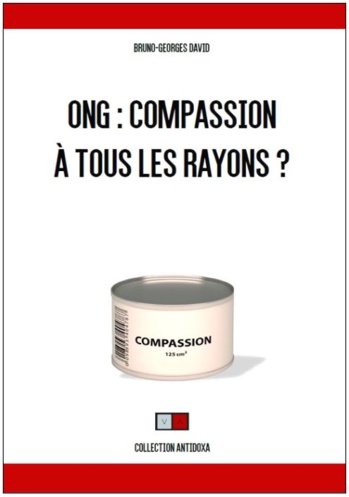 Parution : "ONG : Compassion à tous les rayons?" Parution : "ONG : Compassion à tous les rayons?"