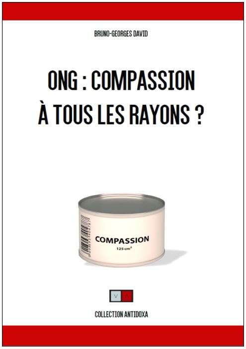 Parution : "ONG : Compassion à tous les rayons?" Parution : "ONG : Compassion à tous les rayons?"