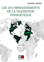 LES 10 COMMANDEMENTS DE LA TRANSITION ENERGETIQUE